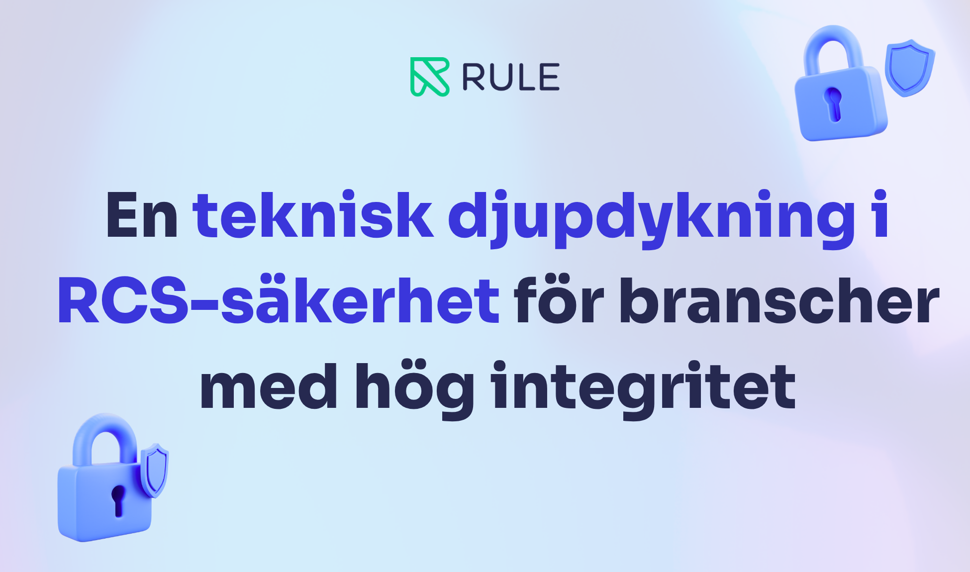 En teknisk djupdykning i RCS-säkerhet för branscher med hög integritet